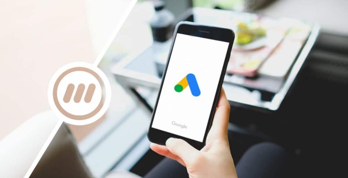 Google Ads: Tutto quello che c’è da sapere